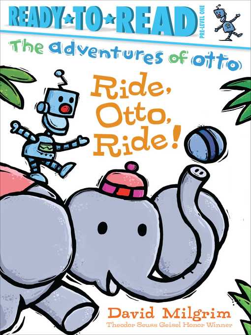 Title details for Ride, Otto, Ride!: Ready-to-Read Pre-Level 1 by David Milgrim - Wait list
